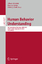 Human Behavior Understanding - Salah, Albert Ali Kroese, Ben J.A. Cook, Diane J.