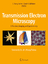 Transmission Electron Microscopy - Herausgegeben:Carter, C. Barry; Williams, David B.