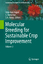 Molecular Breeding for Sustainable Crop Improvement / Volume 2 / Vijay Rani Rajpal (u. a.) / Buch / Sustainable Development and Biodiversity / Englisch / 2016 / Springer-Verlag GmbH - Rajpal, Vijay Rani