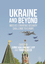 Ukraine and Beyond - Matláry, Janne Haaland Heier, Tormod