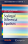 Scaling of Differential Equations / Geir K. Pedersen (u. a.) / Taschenbuch / Simula SpringerBriefs on Computing / Paperback / XIII / Englisch / 2016 / Springer International Publishing - Pedersen, Geir K.