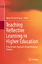 Teaching Reflective Learning in Higher Education - Herausgegeben:Ryan, Mary Elizabeth