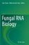 Fungal RNA Biology / Tobias von der Haar (u. a.) / Taschenbuch / Paperback / IX / Englisch / 2016 / Springer International Publishing / EAN 9783319350110 - Haar, Tobias von der
