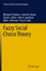Fuzzy Social Choice Theory - Wierman, Mark J.;Mordeson, John N.;Clark, Terry D.