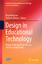 Design in Educational Technology | Design Thinking, Design Process, and the Design Studio | Andrew Gibbons (u. a.) | Taschenbuch | Educational Communications and Technology: Issues and Innovations | X - Gibbons, Andrew