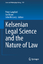 Kelsenian Legal Science and the Nature of Law - Herausgegeben:Langford, Peter; Bryan, Ian; McGarry, John