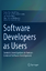 Software Developers as Users - Soares Jansen Ferreira, Juliana;Sieckenius de Souza, Clarisse;Marques Afonso, Luiz