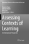 Assessing Contexts of Learning - Herausgegeben von Kuger, Susanne Klieme, Eckhard Jude, Nina Kaplan, David