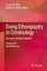 Doing Ethnography in Criminology | Discovery through Fieldwork | Michael D. Maltz (u. a.) | Buch | HC runder Rücken kaschiert | XV | Englisch | 2018 | Springer International Publishing - Maltz, Michael D.