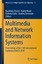Multimedia and Network Information Systems Proceedings of the 11th International Conference MISSI 2018 - Choros, Kazimierz, Marek Kopel  und Elzbieta Kukla