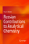 Russian Contributions to Analytical Chemistry - Zolotov, Yury A.