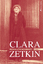 Clara Zetkin - Die Briefe 1914 bis 1933 (3 Bde.) / Die Briefe 1914 bis 1933 - Band 2: Die Revolutionsbriefe (1919-1923) - Zetkin, Clara
