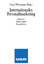 Internationales Personalmarketing - Konzepte, Erfahrungen, Perspektiven - Strutz, Hans; Wiedemann Klaus