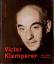 Victor Klemperer - Ein Leben in Bildern . Mit einem Nachwort von Klaus Schlesinger - Borchert, Christian, Almut Giesecke; Walter Nowojski (Hrsg.)