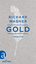 Gold / Gedichte / Richard Wagner / Buch / 208 S. / Deutsch / 2017 / Aufbau Verlag GmbH & Co. KG / EAN 9783351036768 - Wagner, Richard