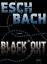 Black*Out  (bf6h) - Eschbach, Andreas