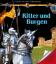 Ritter und Burgen: Mit großer Ritterburg und Figuren zum Spielen! (Fakten - Wissen - Abenteuer junior) - Lelorrain, Anne M