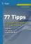 77 Tipps für Unterrichtsbesuch und Lehrprobe - einfach, effektiv, praxiserprobt (Alle Klassenstufen) - Rüdiger-Koetje, Evelyn