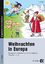 Weihnachten in Europa - Kreative Unterrichtsideen für eine interkulturelle Vorweihnachtszeit (2. bis 4. Klasse) - Weber, Nicole