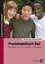 Praxishandbuch DaZ - Grundlagen - Unterrichtsbeispiele - Arbeitsblätter (5. bis 10. Klasse) - Lascho, Birgit