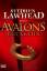 Avalons Rückkehr - Lawhead, Stephen