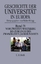 SLIA 393 Geschichte der Universität in Europa Band 4: Vom Zweiten Weltkrieg bis zum Ende des zwanzigsten Jahrhunderts - Herausgegeben von Walter Rüegg