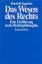 Das Wesen des Rechts : eine Einführung in die Rechtsphilosophie. Beck'sche Reihe ; 1220 - Zippelius, Reinhold