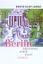 Berlin. Biographie einer Stadt. - Large, David Clay