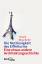 Die Nutzlosigkeit des Eiffelturms: Eine etwas andere Architekturgeschichte - Ursula Muscheler