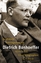 Dietrich Bonhoeffer 1906-1945: Eine Biographie - Ferdinand Schlingensiepen