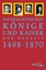 Die Französischen Könige und Kaiser der Neuzeit 1498 - 1870 - Hartmann (Hrsg.), Peter C.