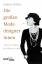 Die großen Modedesignerinnen - Von Coco Chanel bis Miuccia Prada - Schütte, Stefanie