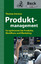 Produktmanagement: So optimieren Sie Produkte, Workflows und Marketing (Beck kompakt) - Ammon, Thomas