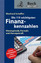 Die 115 wichtigsten Finanzkennzahlen - Hintergründe, Formeln und Aussagekraft - Scheffler, Eberhard