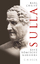 Sulla - Eine römische Karriere - Christ, Karl