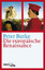Die europäische Renaissance - Zentren und Peripherien - Burke, Peter
