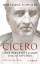 Cicero - oder Der letzte Kampf um die Republik - Schuller, Wolfgang