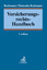 Versicherungsrechts-Handbuch - Beckmann, Roland Michael; Matusche-Beckmann, Annemarie