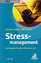 Stressmanagement: So beugen Sie dem Burnout vor! (Beck kompakt) - Fiedler, Claudia