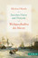Zwischen Hafen und Horizont: Weltgeschichte der Meere (Beck Paperback) - North, Michael