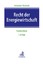 Recht der Energiewirtschaft - Praxishandbuch - Schneider, Jens-Peter; Theobald, Christian