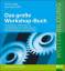 Das große Workshop-Buch: Konzeption, Inszenierung und Moderation von Klausuren, Besprechungen und Seminaren (Beltz Weiterbildung) - Lipp, Ulrich
