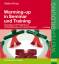 Warming-up in Seminar und Training - Übungen und Projekte zur Unterstützung von Lernprozessen (3. erweiterte Auflage) - König, Stefan