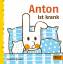 Anton ist krank - Vierfarbiges Pappbilderbuch - Drews, Judith