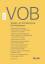 VOB 2012 - Vergabe- und Vertragsordnung für Bauleistungen VOB Teil A (DIN 1960), VOB Teil B (DIN 1961), Vergabeverordnung (VgV), Vergabeverordnung Verteidigung und Sicherheit (VSVgV), Sektorenverordnung (SektVO), Gesetz gegen Wettbewerbsbeschränkungen (GW