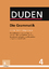 Duden – Die Grammatik: Struktur und Verwendung der deutschen Sprache. Sätze - Wortgruppen - Wörter (Duden - Deutsche Sprache in 12 Bänden