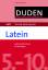 SMS Latein - 5.-10. Klasse: Kompaktwissen, Testfragen. Mit Lernquiz fürs Handy (Download) (Duden SMS - Schnell-Merk-System) - Strehl, Linda