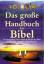 Das große Handbuch zur Bibel - Alexander, Pat; Alexander, David