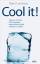 Cool it!: Warum wir trotz Klimawandels einen kühlen Kopf bewahren sollten (Hardcover Fiction) - Bjørn Lomborg