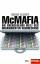 McMafia - Die grenzenlose Welt des organisierten Verbrechens - Ein SPIEGEL-Buch - Glenny, Misha